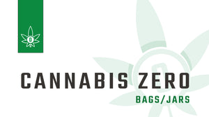Cannabis Zero Bags/Jars